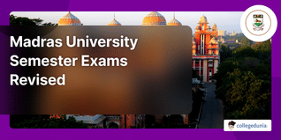 Madras University Semester Exams Revised; Check Revised Schedule Here